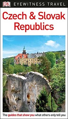 DK Eyewitness Travel Guide Czech and Slovak Republics