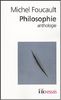 Philosophie : Anthologie: Anthropologie (Folio Essais)