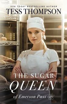 The Sugar Queen (Emerson Pass Contemporaries, Band 1)