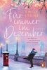 Für immer im Dezember: Roman - Der Winter-Bestseller zum Einkuscheln und Dahinschmelzen