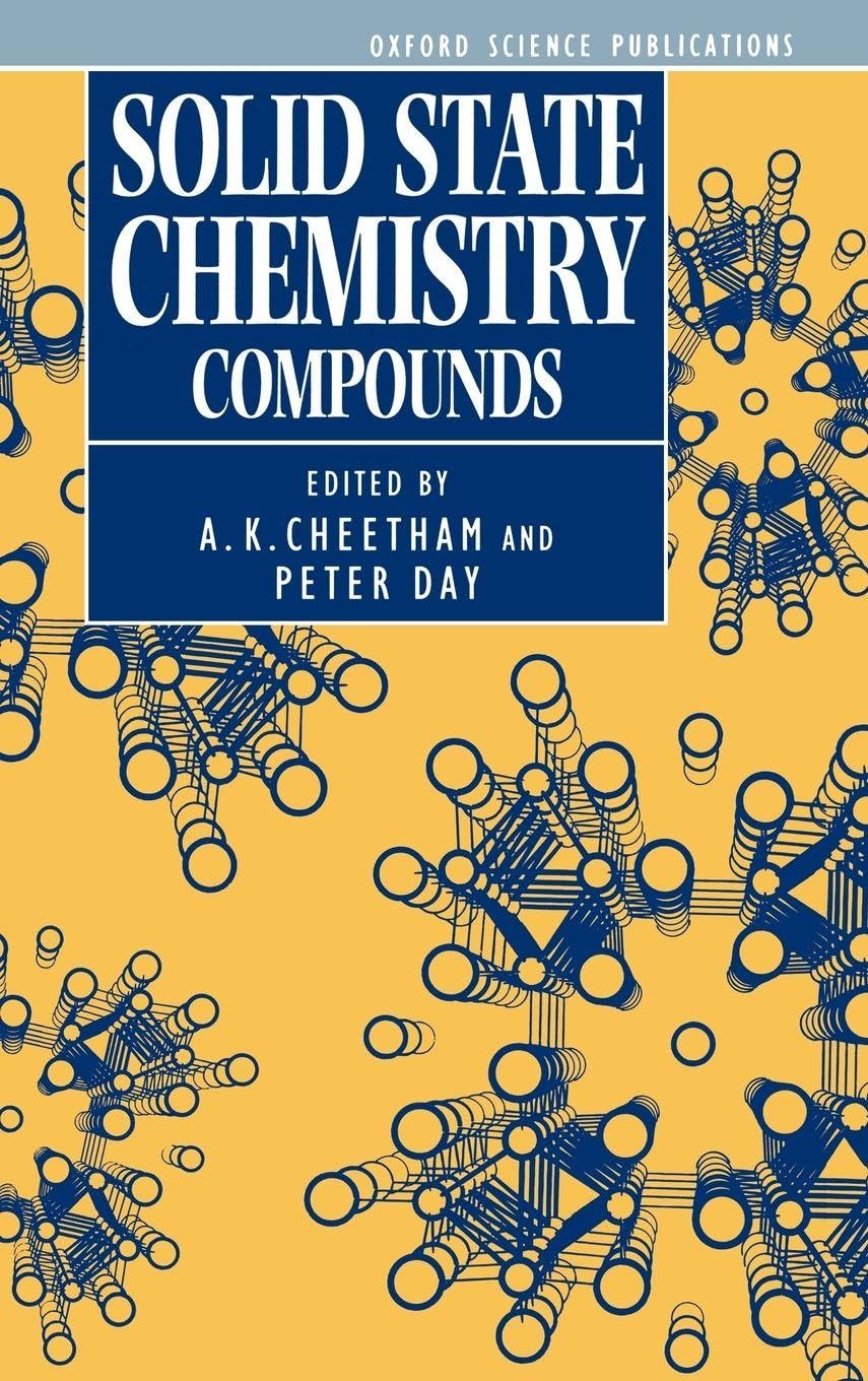 Solid State Chemistry: Volume 2: Compounds (Oxford Science Publications)