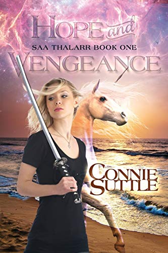 Hope and Vengeance (Saa Thalarr, Band 1)