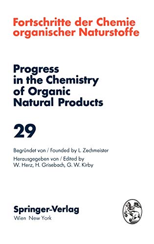 Fortschritte der Chemie Organischer Naturstoffe / Progress in the Chemistry of Organic Natural Products 29