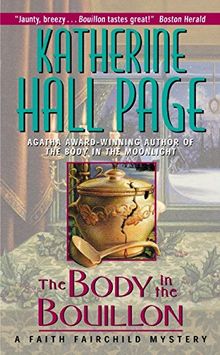 The Body in the Bouillon: A Faith Fairchild Mystery (Faith Fairchild Mysteries, Band 3)