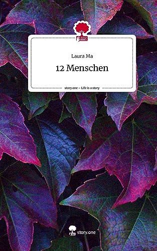 12 Menschen. Life is a Story - story.one