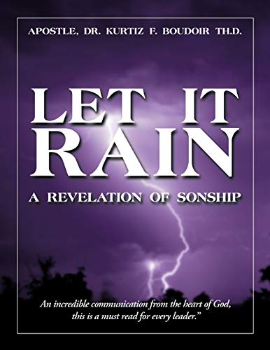 Let It Rain: A Revelation of Sonship