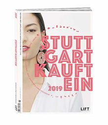 Stuttgart kauft ein 2019 - Die 1.200 besten Shops in Stuttgart & Region