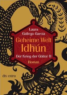 Geheime Welt Idhún 3 Der Krieg der Götter II: Roman