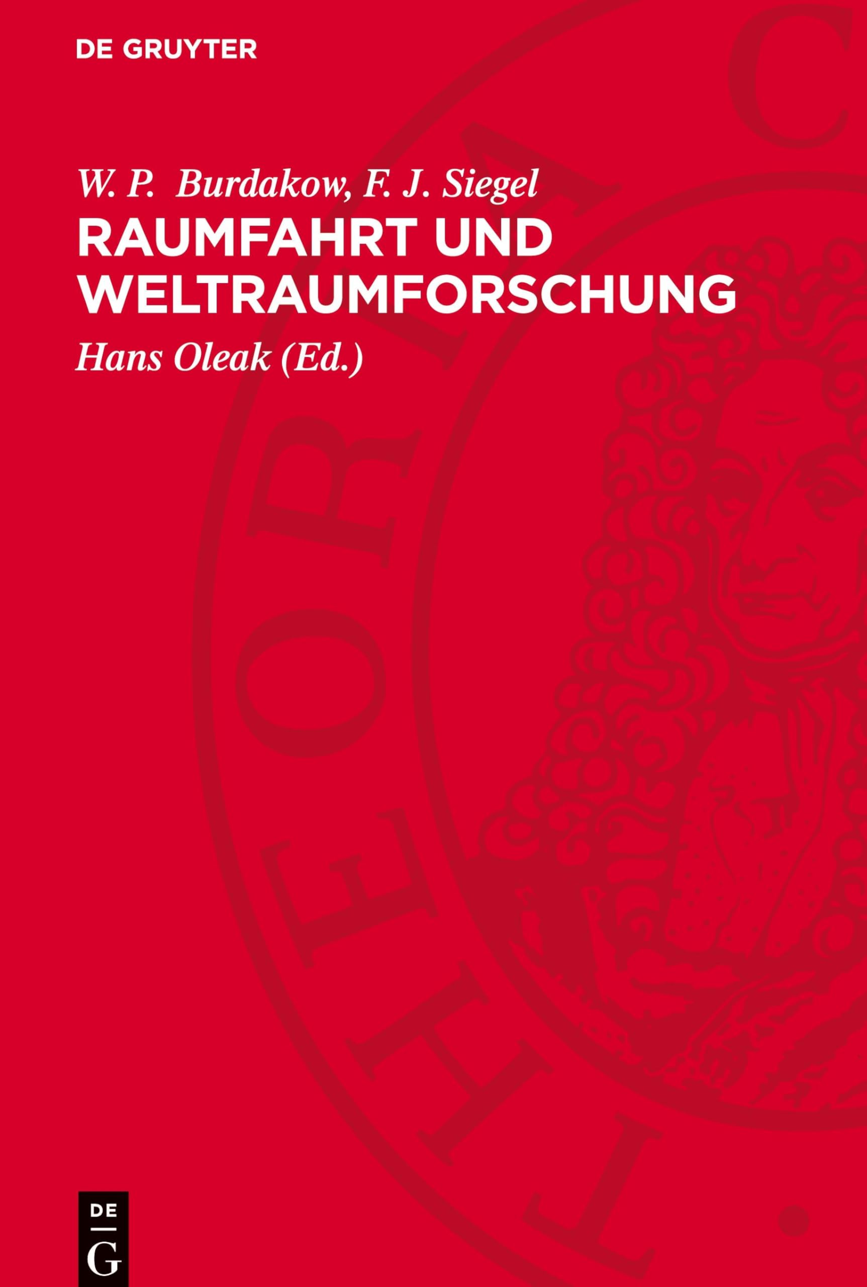 Raumfahrt und Weltraumforschung: Grundlagen und Aspekte