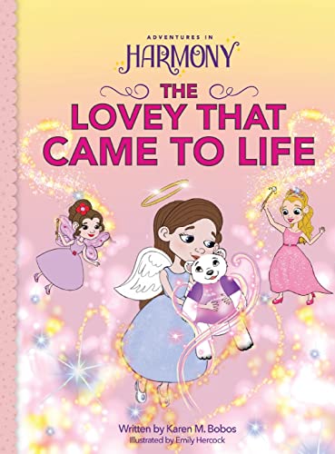 The Lovey that Came to Life (Adventures in Harmony)