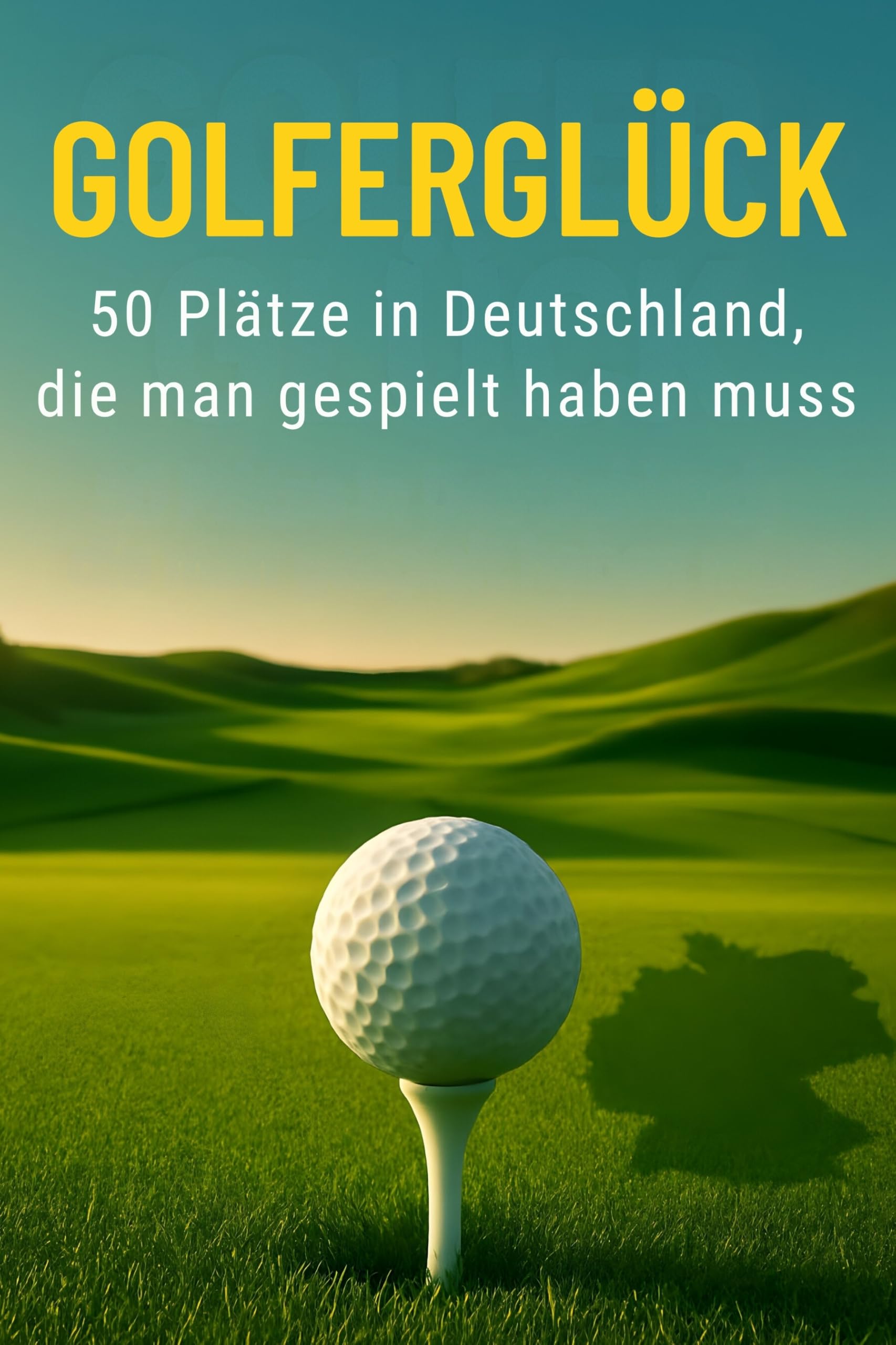 Golfer-Glück: 50 Plätze in Deutschland, die man gespielt haben muss