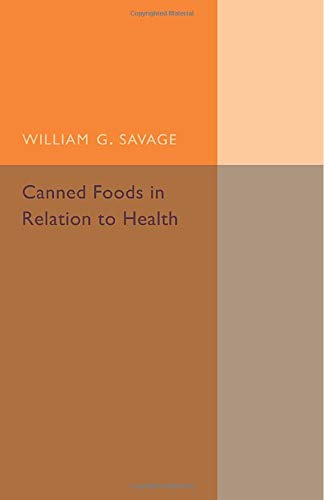 Savage, William G. Canned Foods, In Relation To Health