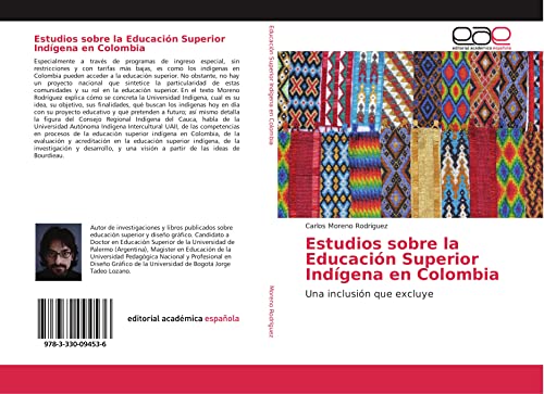 Estudios sobre la Educación Superior Indígena en Colombia: Una inclusión que excluye