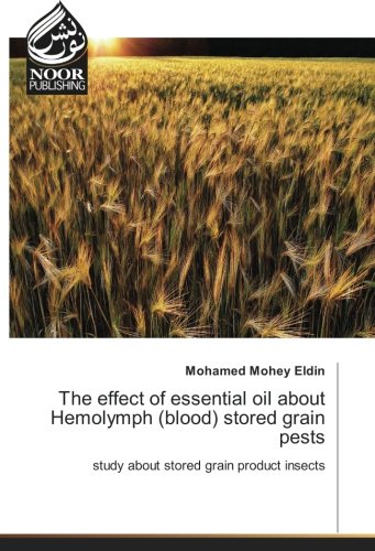 The effect of essential oil about Hemolymph (blood) stored grain pests: study about stored grain product insects