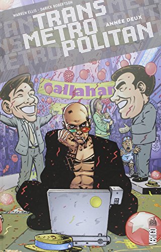 Transmetropolitan Tome 2 - Ann&eacute;e Deux