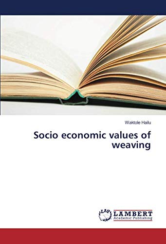 Socio economic values of weaving