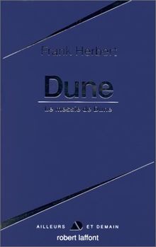 Le cycle de Dune. Dune. Le messie de Dune