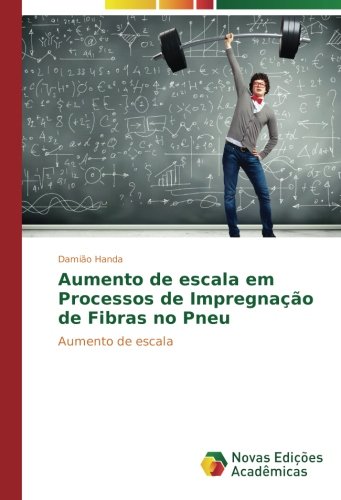 Aumento de escala em Processos de Impregnação de Fibras no Pneu: Aumento de escala