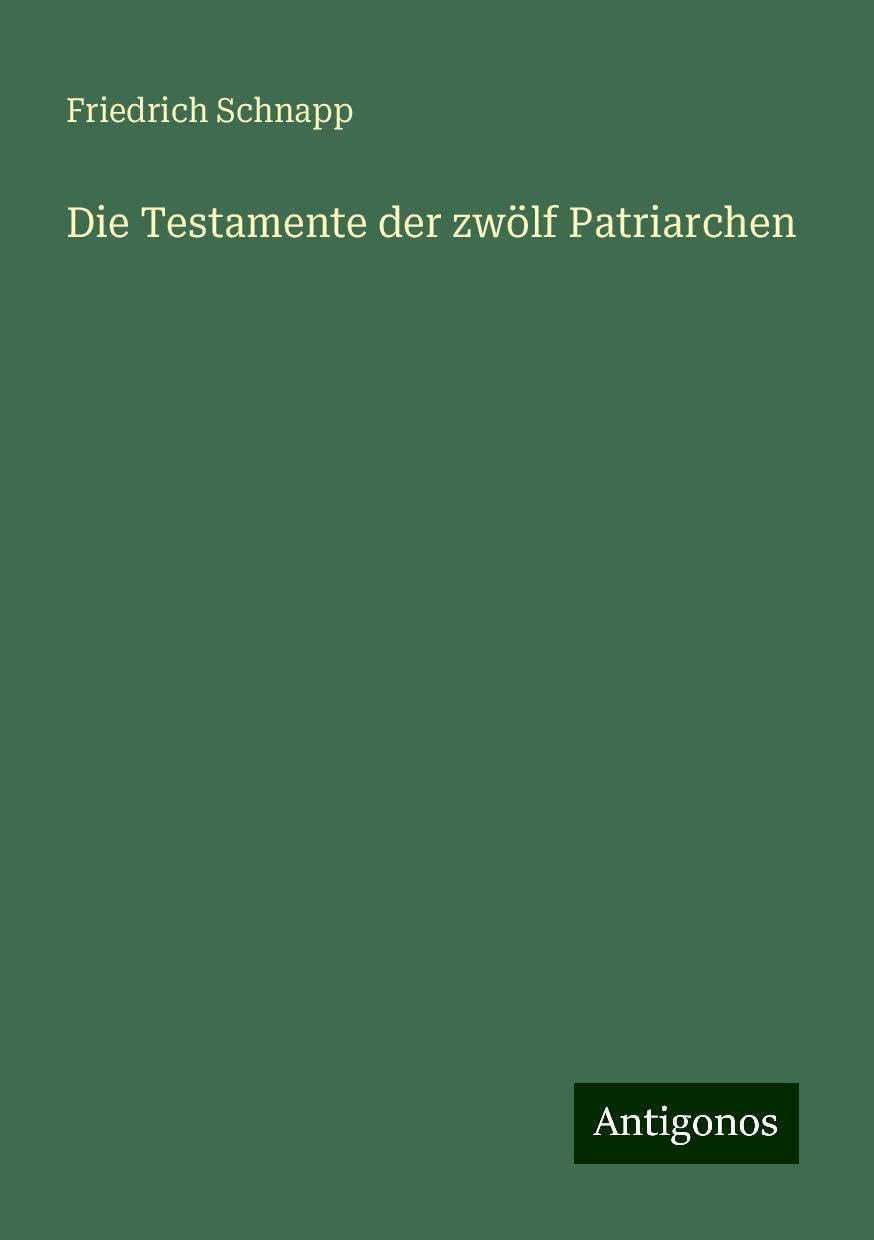 Die Testamente der zwölf Patriarchen