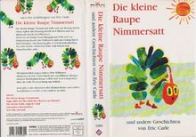 Die kleine Raupe Nimmersatt [VHS]