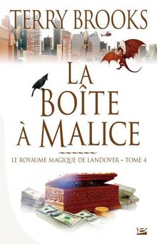 Le royaume magique de Landover. Vol. 4. La boîte à malice
