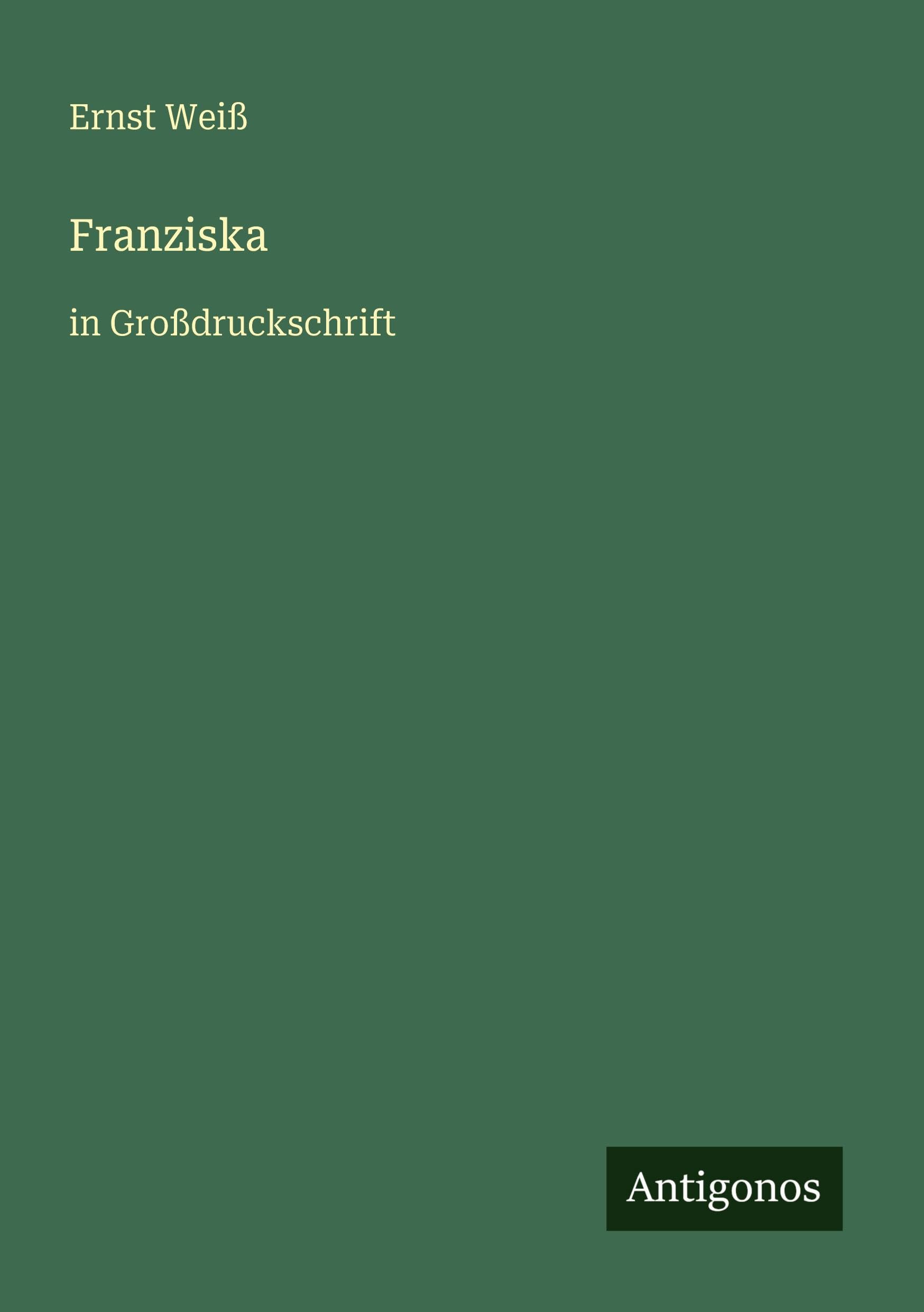Franziska: in Großdruckschrift