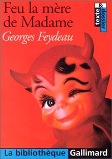 Feu la mère de Madame