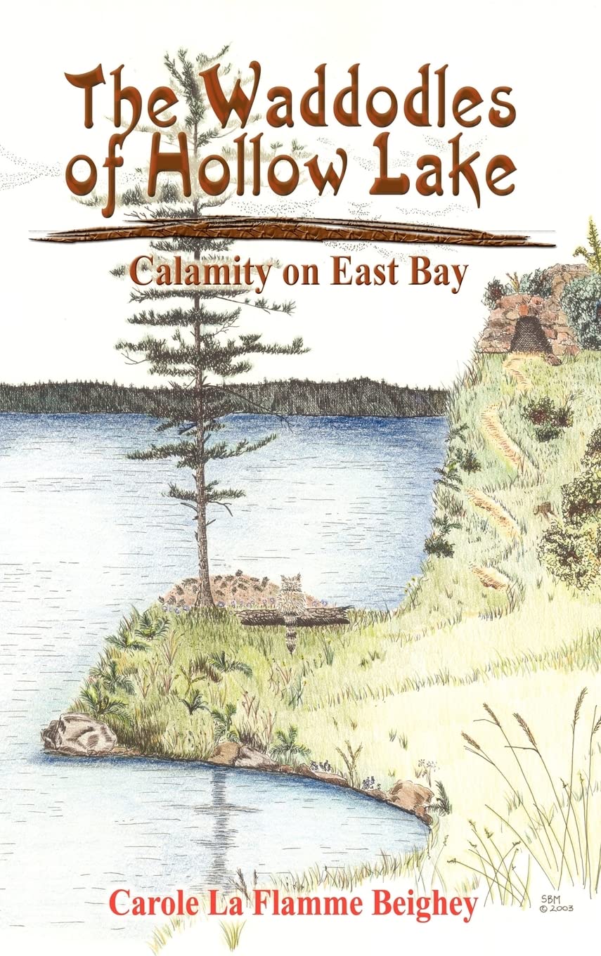 The Waddodles of Hollow Lake: Calamity on East Bay