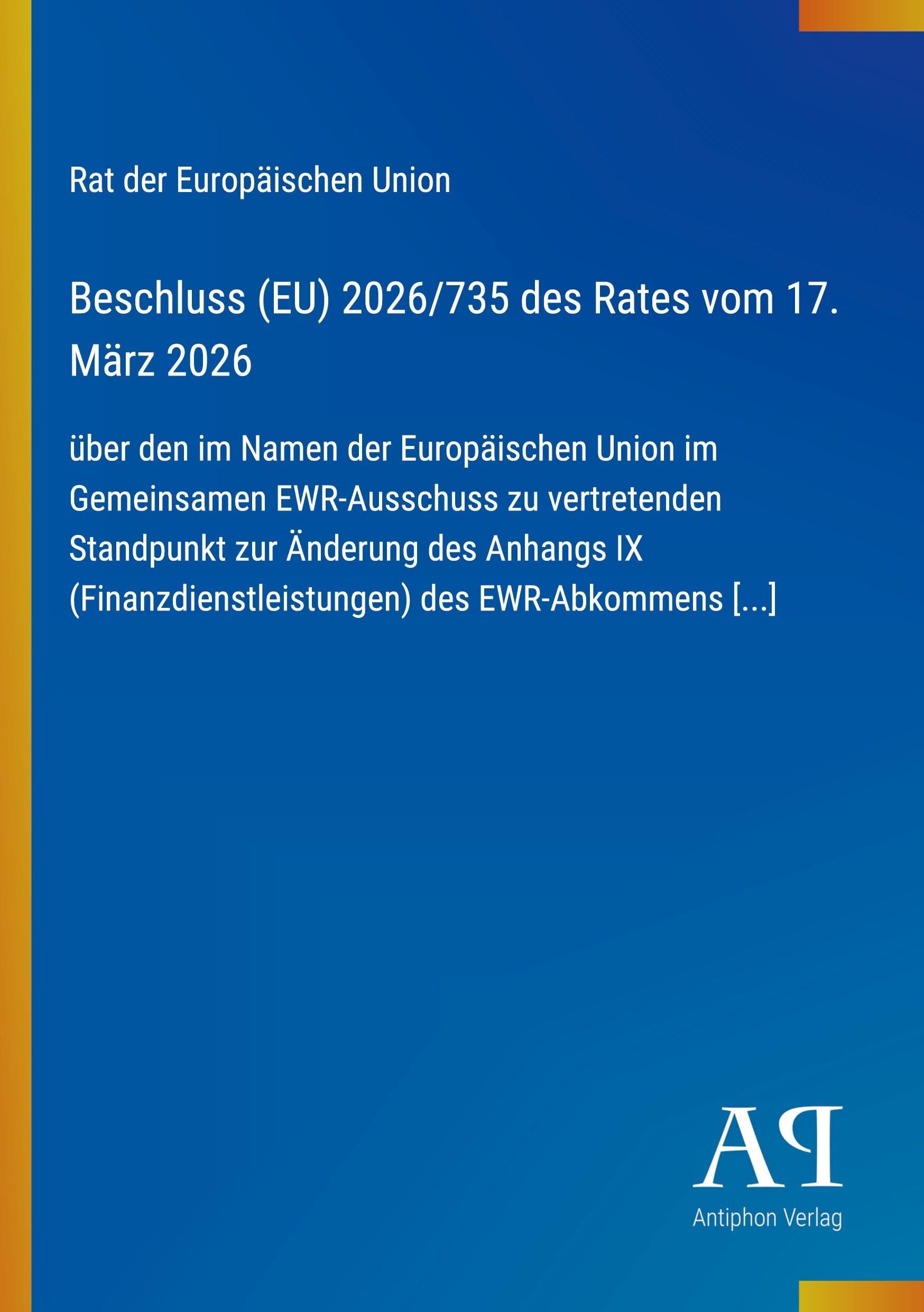 Beschluss (EU) 2026/735 des Rates vom 17. März 2026