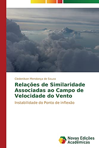 Relações de Similaridade Associadas ao Campo de Velocidade do Vento: Instabilidade do Ponto de inflexão
