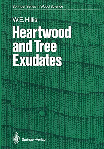 Heartwood and Tree Exudates (Springer Series in Wood Science, 4, Band 4)