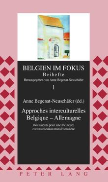 Approches interculturelles Belgique-Allemagne : documents pour une meilleure communication transfrontalière