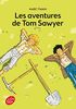 Les aventures de Tom Sawyer : Texte intégrale