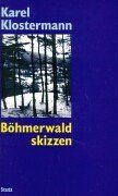 Böhmerwaldskizzen von Klostermann, Karel | Buch | Zustand sehr gut