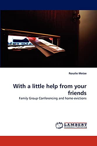 With a little help from your friends: Family Group Conferencing and home-evictions