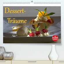 Dessert - Träume (Premium, hochwertiger DIN A2 Wandkalender 2023, Kunstdruck in Hochglanz)