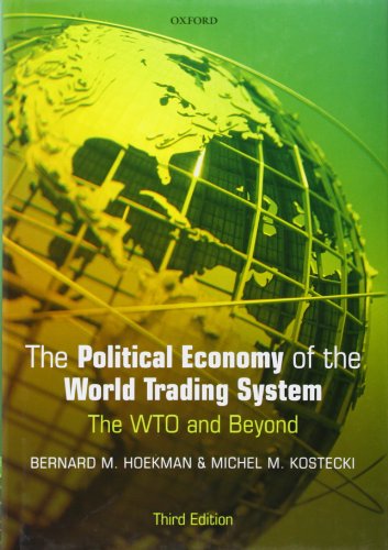 The Political Economy of the World Trading System