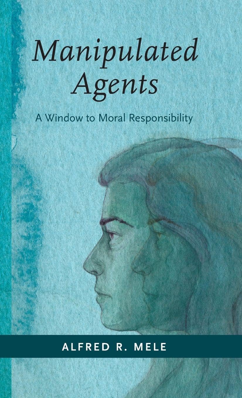 MANIPULATED AGENTS C: A Window to Moral Responsibility