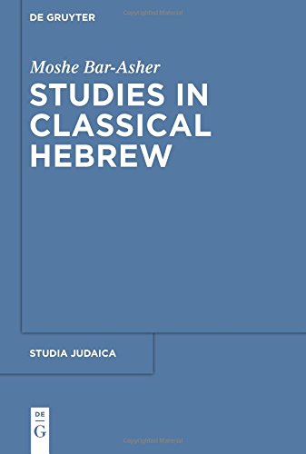 Studies in Classical Hebrew (Studia Judaica, Band 71)