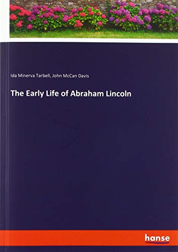 The Early Life of Abraham Lincoln