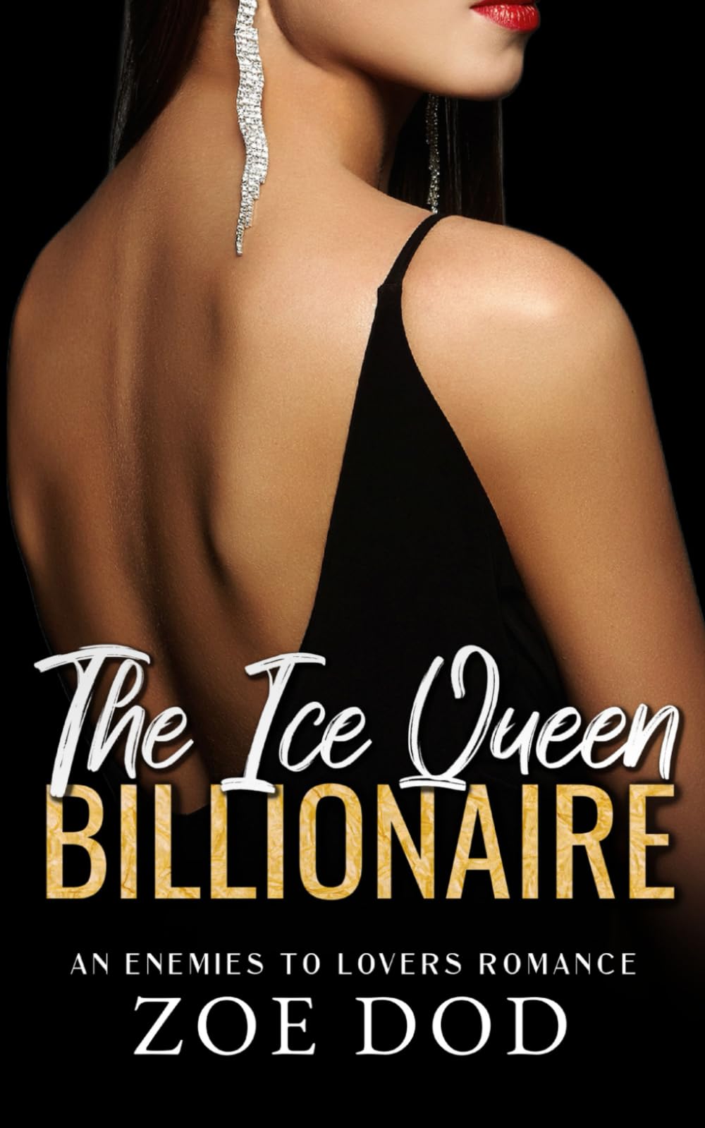 The Ice Queen Billionaire: An Enemies To Lovers Romance (The Frazer Family, Band 4)