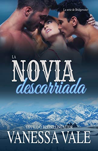 La novia descarriada: Letra grande (La Serie de Bridgewater, Band 2)