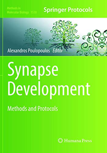 Synapse Development: Methods and Protocols (Methods in Molecular Biology, Band 1538)