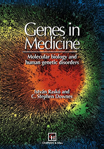 Genes in Medicine: Molecular biology and human genetic disorders