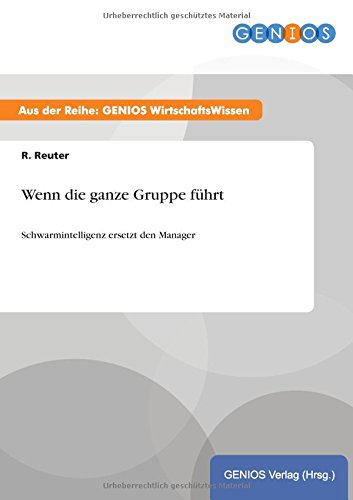 Wenn die ganze Gruppe führt: Schwarmintelligenz ersetzt den Manager