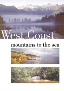 West Coast: Mountains to the Sea