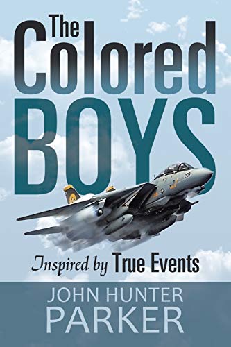 The Colored Boys: Inspired by True Events