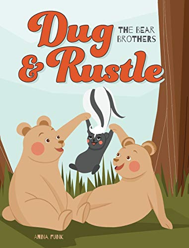 Dug & Rustle: The Bear Brothers