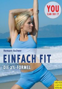 Einfach fit. Die 2 %Formel