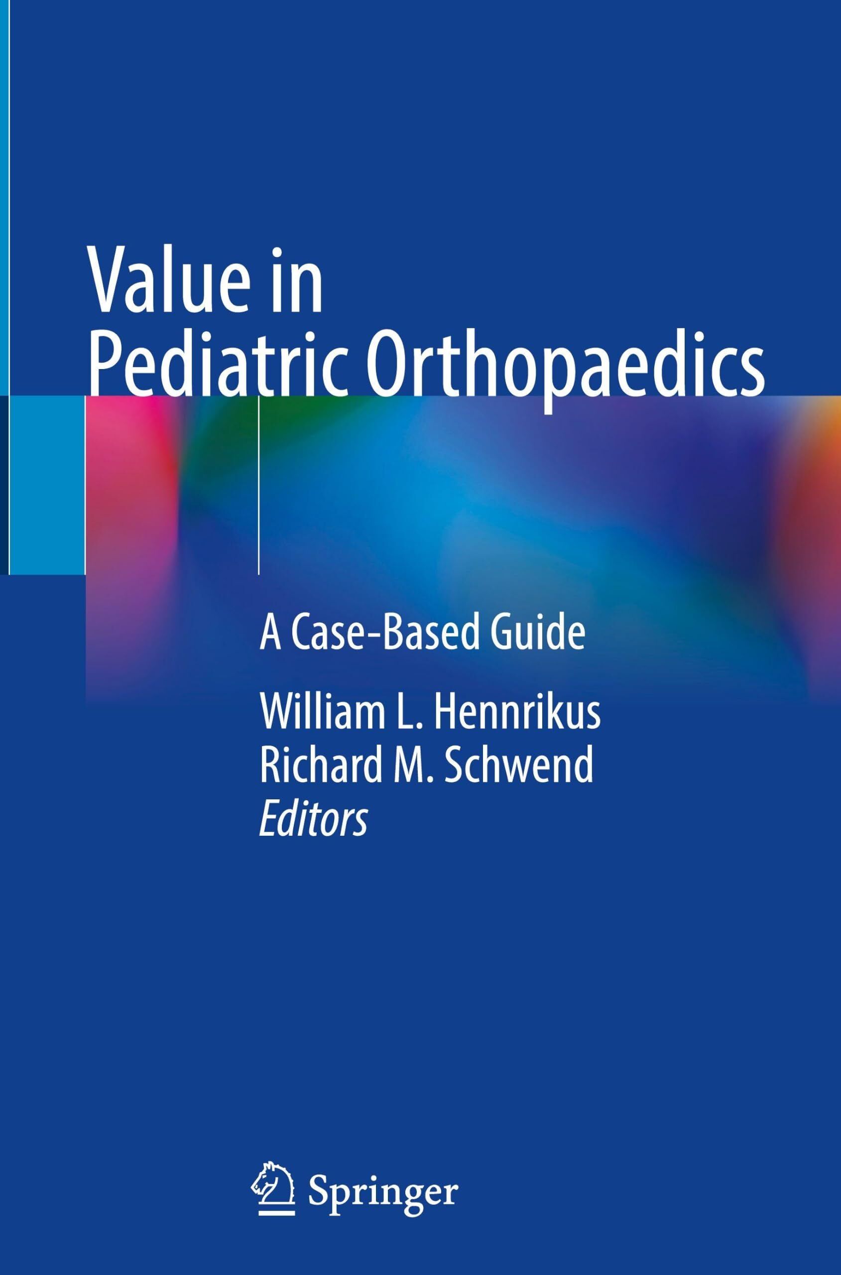 Value in Pediatric Orthopaedics